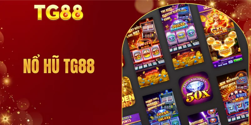 Nổ Hũ TG88